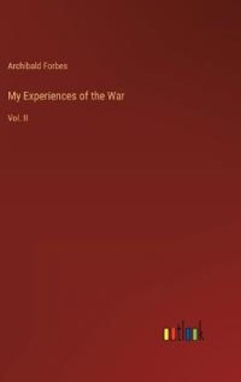 My Experiences of the War