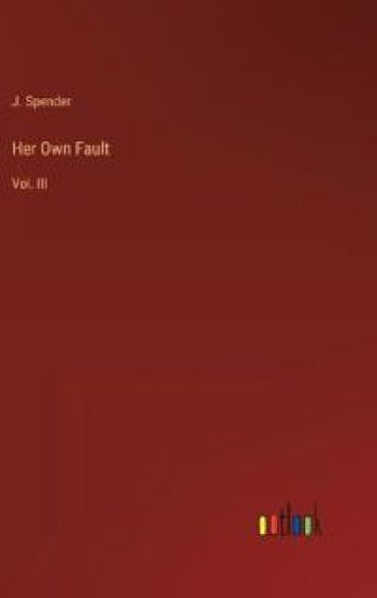 Her Own Fault