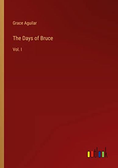 The Days of Bruce