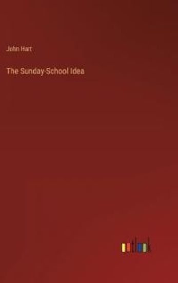 The Sunday-School Idea