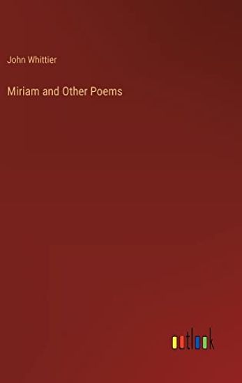 Miriam and Other Poems