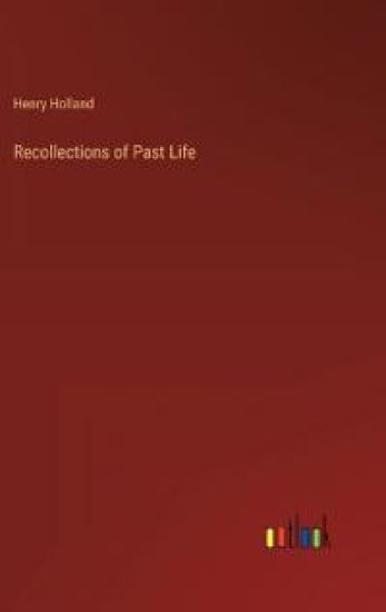 Recollections of Past Life