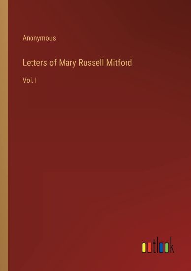 Letters of Mary Russell Mitford