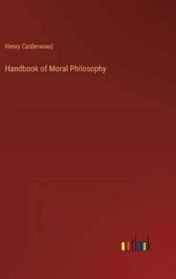 Handbook of Moral Philosophy