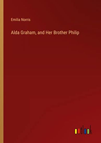 Alda Graham, and Her Brother Philip
