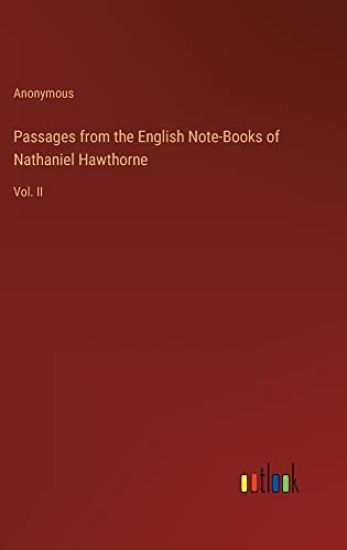 Passages from the English Note-Books of Nathaniel Hawthorne