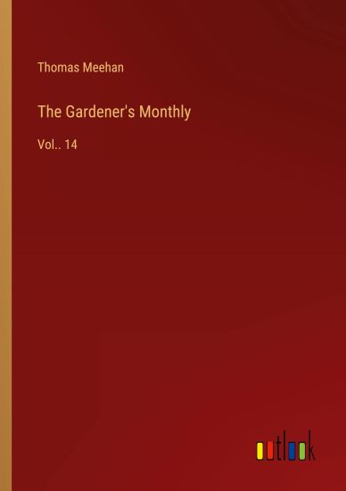 The Gardener's Monthly