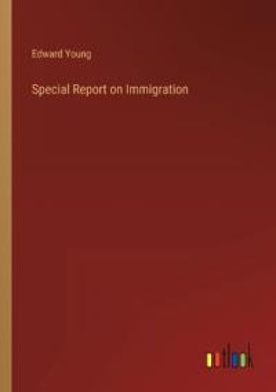 Special Report on Immigration