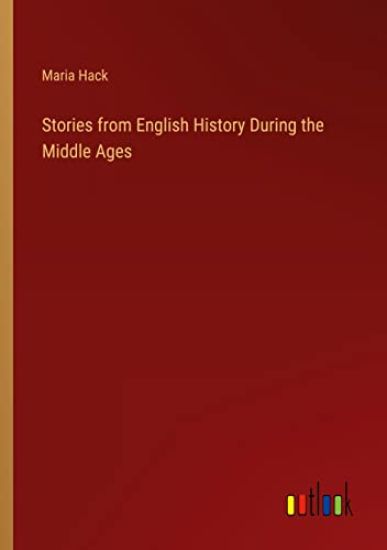 Stories from English History During the Middle Ages