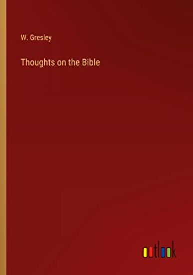 Thoughts on the Bible