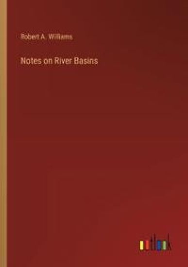 Notes on River Basins