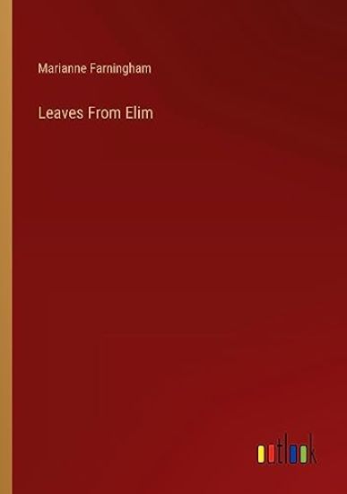 Leaves From Elim