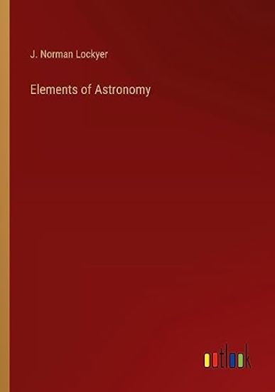 Elements of Astronomy