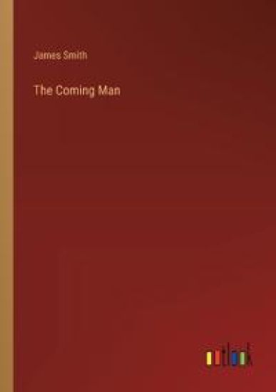 The Coming Man