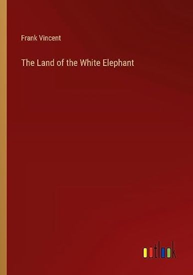 The Land of the White Elephant