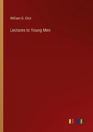 Lectures to Young Men