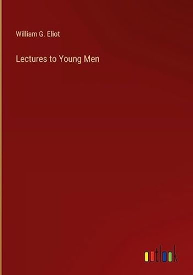 Lectures to Young Men