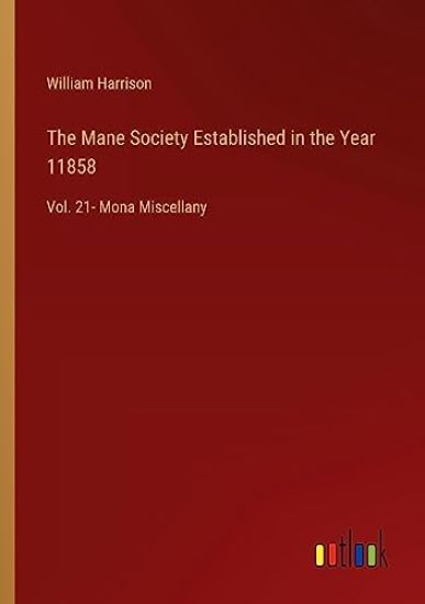 The Mane Society Established in the Year 11858
