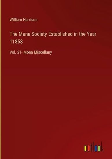 The Mane Society Established in the Year 11858