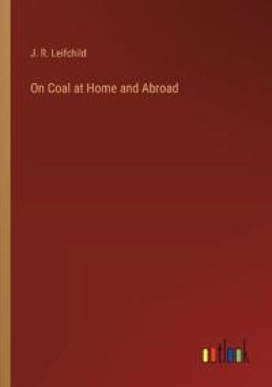 On Coal at Home and Abroad