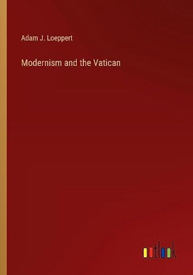 Modernism and the Vatican