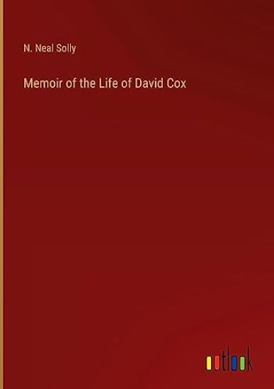 Memoir of the Life of David Cox