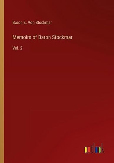 Memoirs of Baron Stockmar