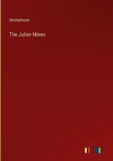The Julian Mines