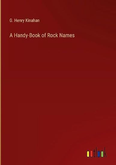 A Handy-Book of Rock Names