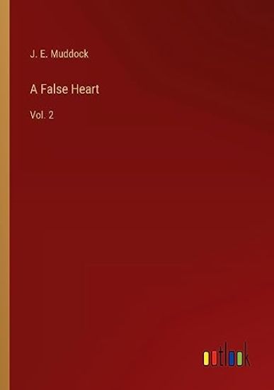 A False Heart