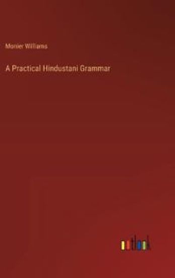 A Practical Hindustani Grammar
