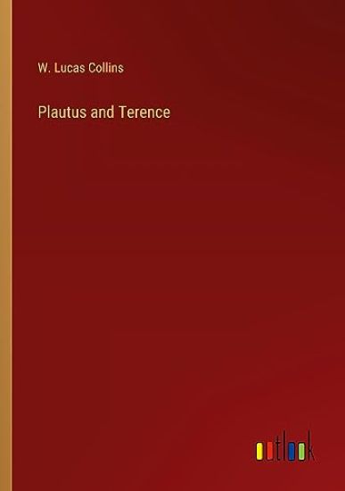 Plautus and Terence