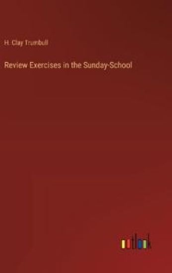 Review Exercises in the Sunday-School