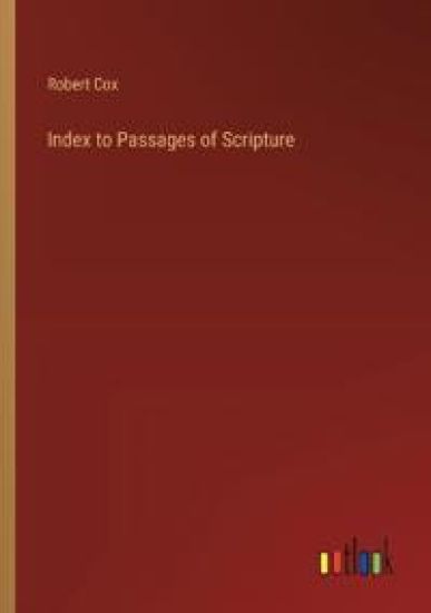 Index to Passages of Scripture