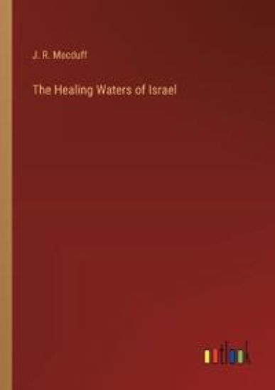 The Healing Waters of Israel
