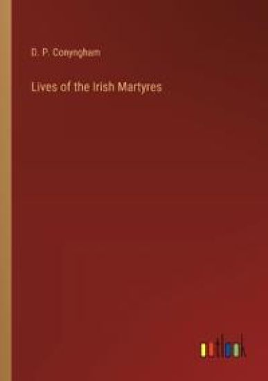 Lives of the Irish Martyres