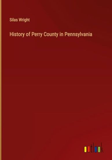 History of Perry County in Pennsylvania