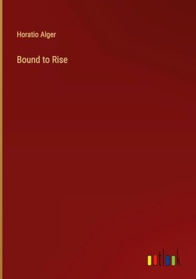 Bound to Rise
