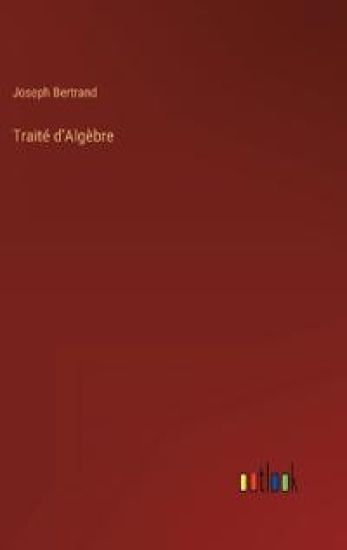 Traité d'Algèbre
