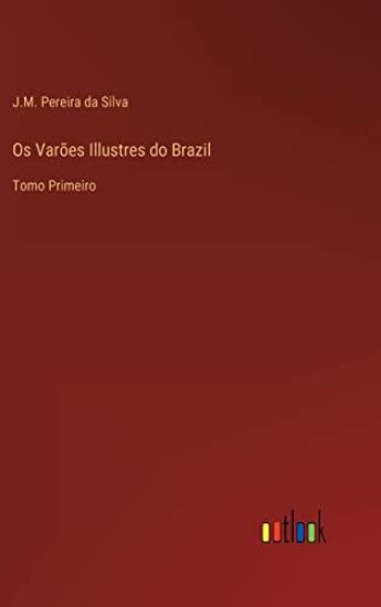 Os Varões Illustres do Brazil