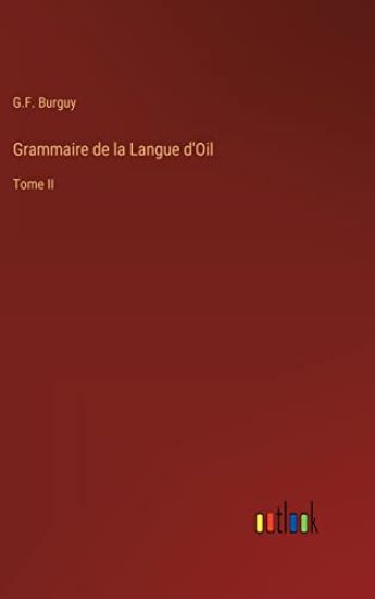 Grammaire de la Langue d'Oil