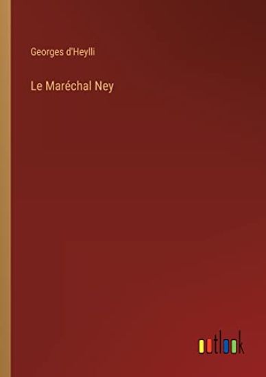 Le Maréchal Ney