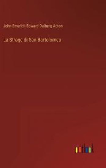 La Strage di San Bartolomeo
