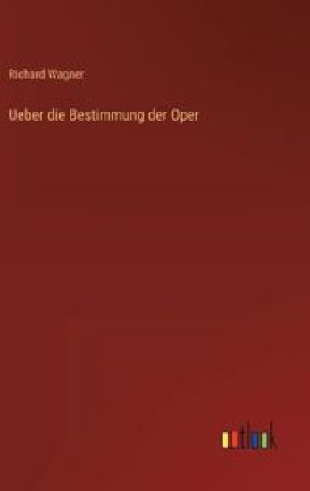 Ueber die Bestimmung der Oper