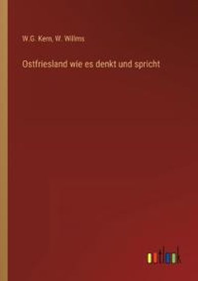 Ostfriesland wie es denkt und spricht