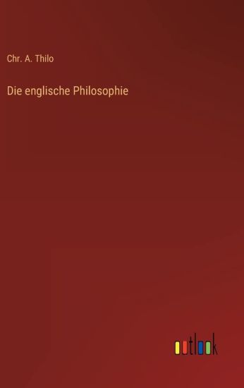 Die englische Philosophie