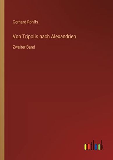 Von Tripolis nach Alexandrien