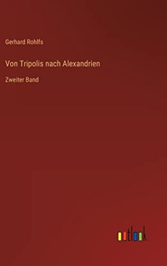 Von Tripolis nach Alexandrien