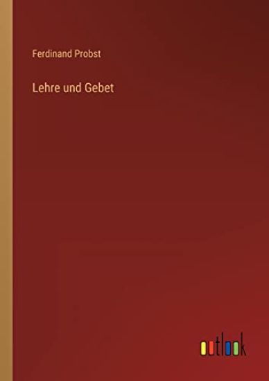 Lehre und Gebet