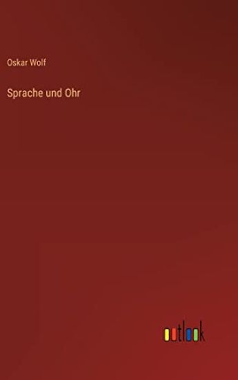 Sprache und Ohr